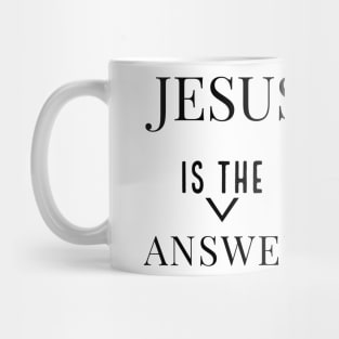 Jesus Is The Answer | Jesus Lovers Design Mug